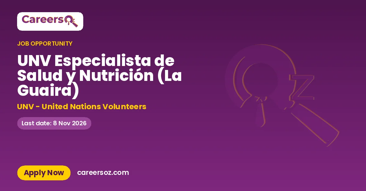 UNV Especialista de Salud y Nutrición (La Guaira) – UNV - United Nations Volunteers