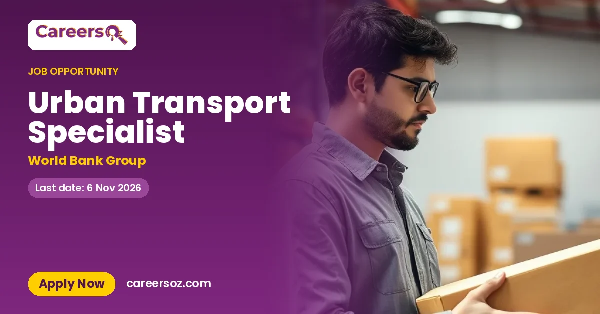 Urban Transport Specialist – World Bank Group