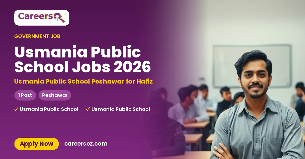 Usmania Public School Jobs 2026 – Usmania Public School Peshawar for Hafiz