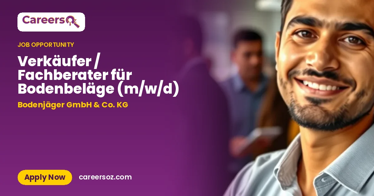 Verkäufer / Fachberater für Bodenbeläge (m/w/d) – Bodenjäger GmbH & Co. KG