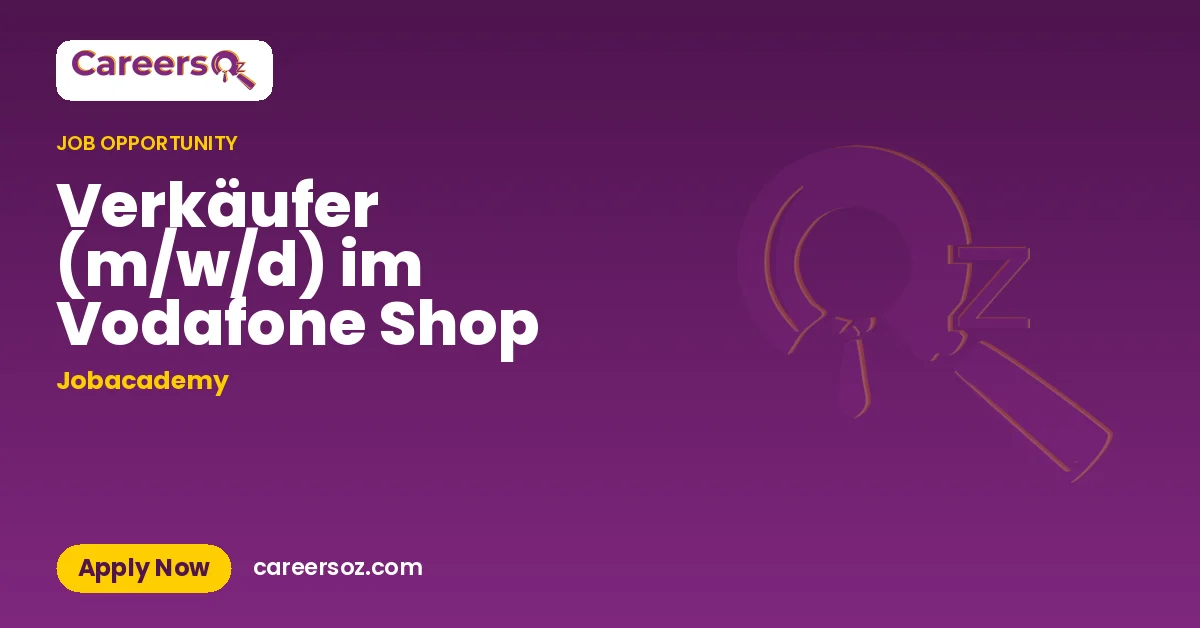 Verkäufer (m/w/d) im Vodafone Shop – Jobacademy