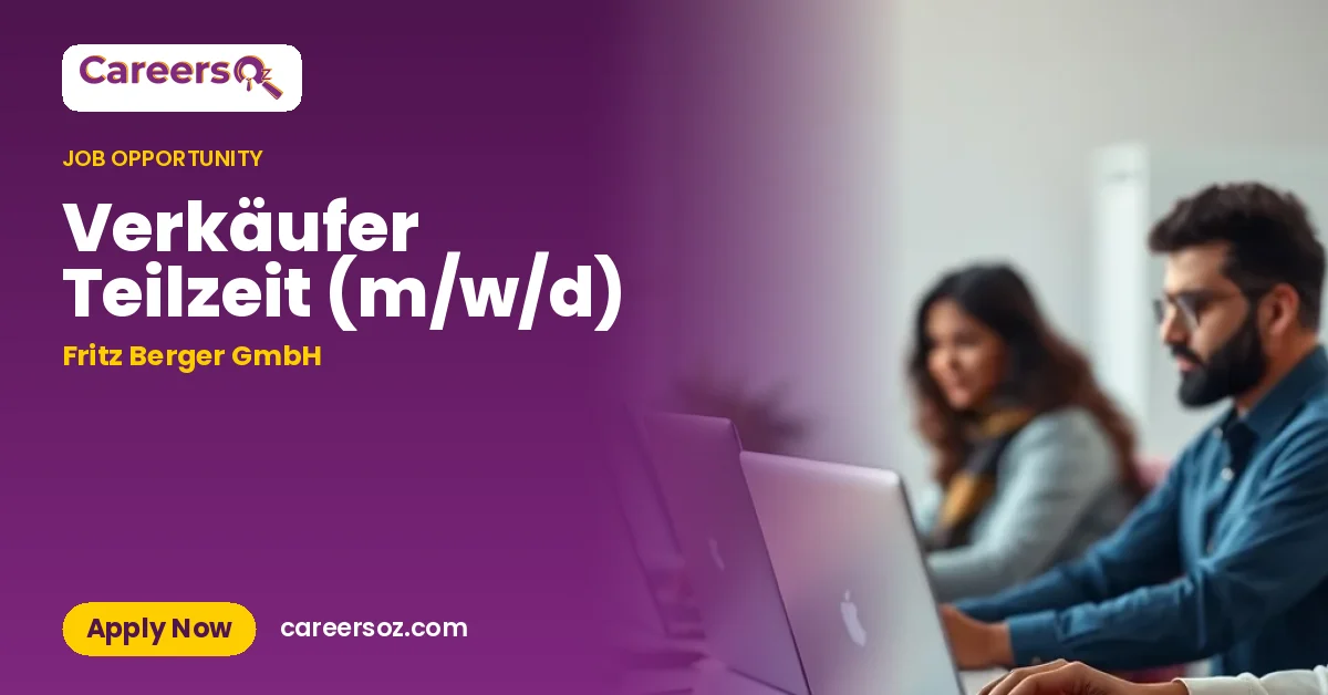 Verkäufer Teilzeit (m/w/d) – Fritz Berger GmbH
