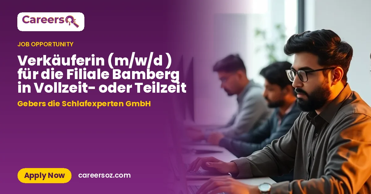 Verkäuferin (m/w/d ) für die Filiale Bamberg in Vollzeit- oder Teilzeit – Gebers die Schlafexperten GmbH