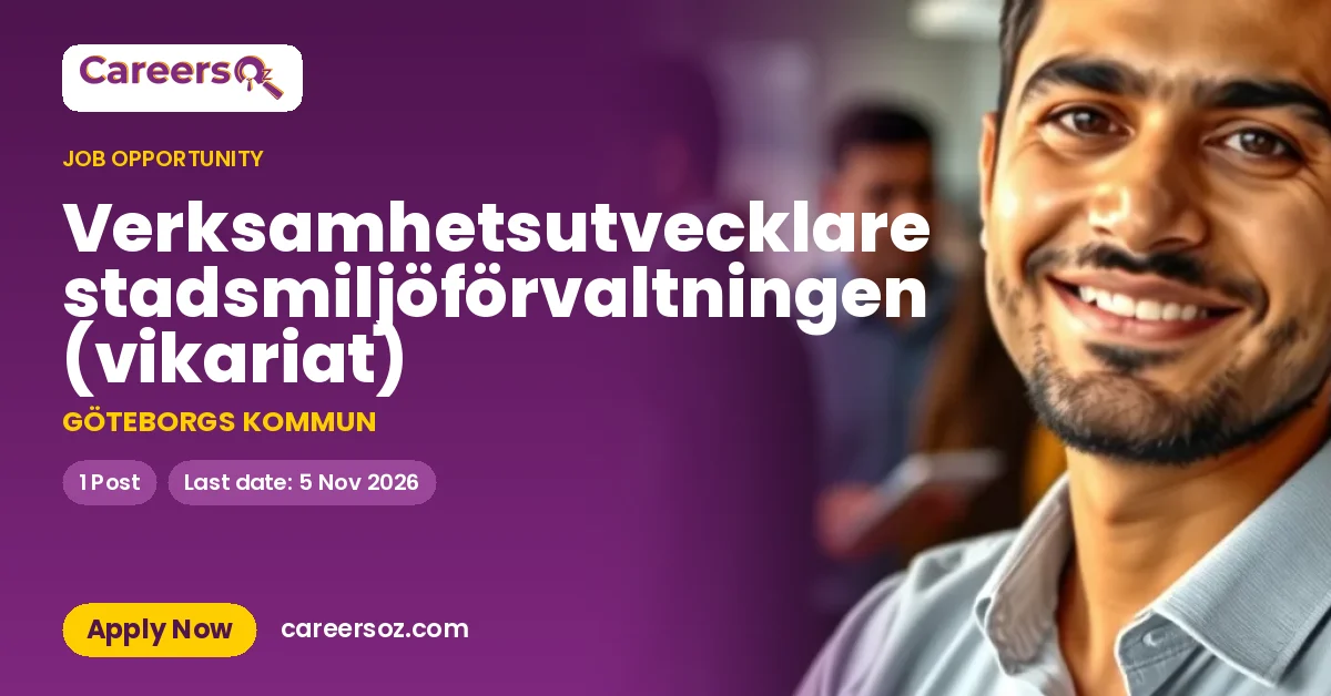 Verksamhetsutvecklare stadsmiljöförvaltningen (vikariat) – GÖTEBORGS KOMMUN