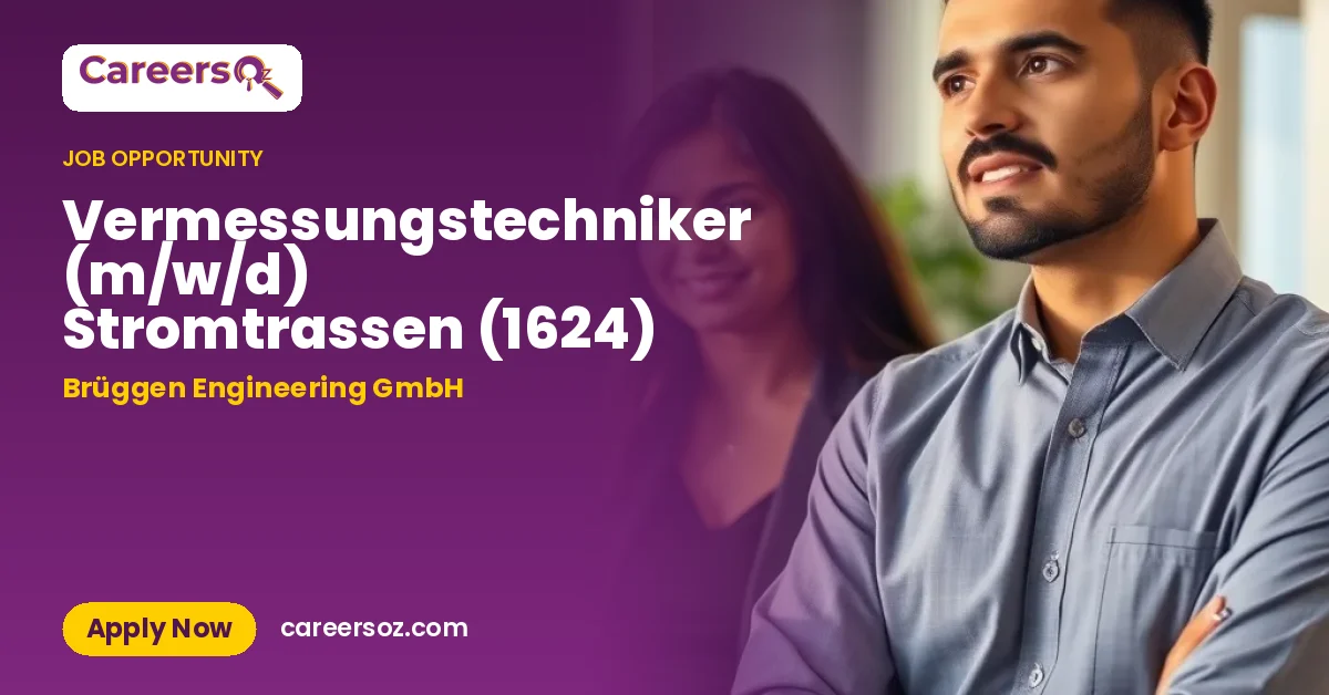 Vermessungstechniker (m/w/d) Stromtrassen (1624) – Brüggen Engineering GmbH