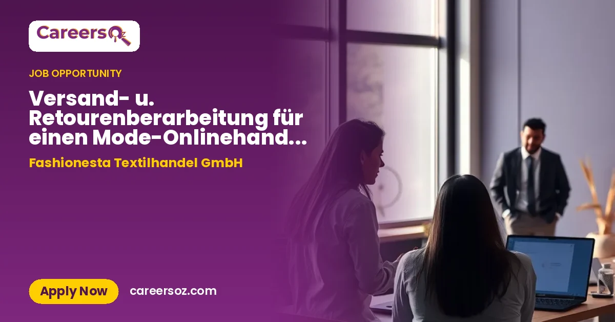 Versand- u. Retourenberarbeitung für einen Mode-Onlinehandel in Leverkusen (20-25 Std. pro Woche) – Fashionesta Textilhandel GmbH