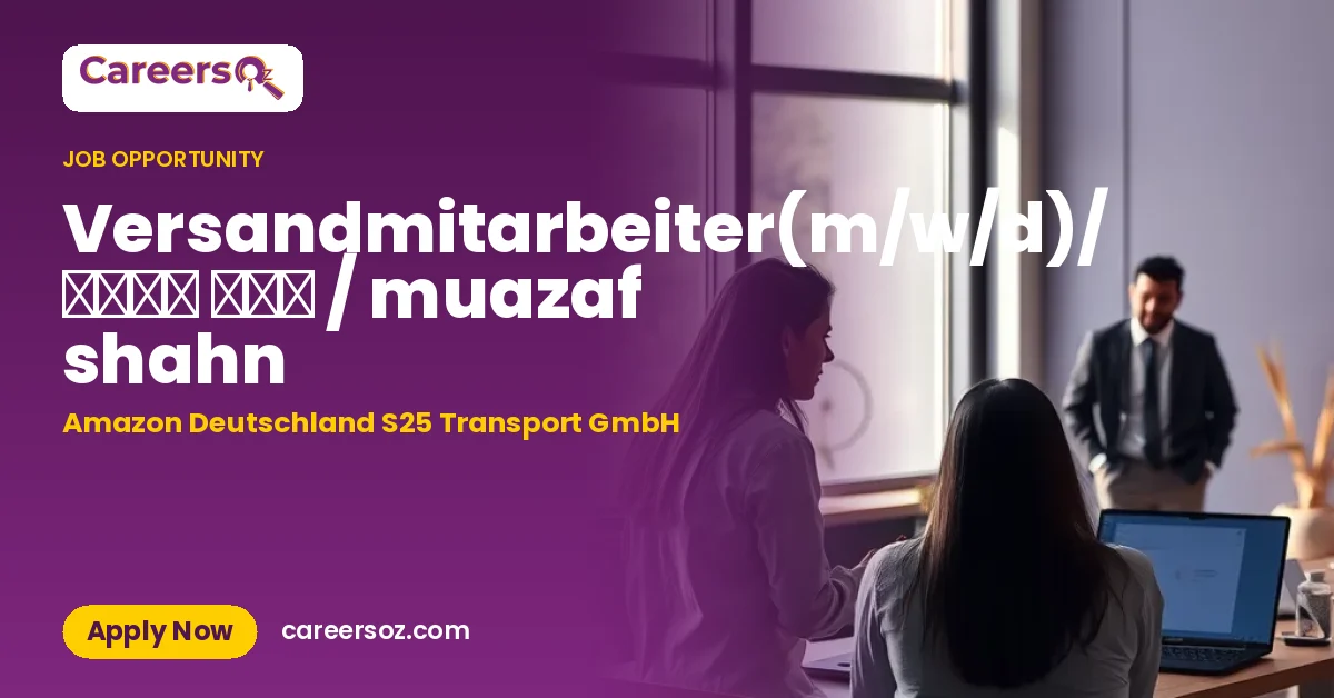 Versandmitarbeiter(m/w/d)/ موظف شحن / muazaf shahn – Amazon Deutschland S25 Transport GmbH