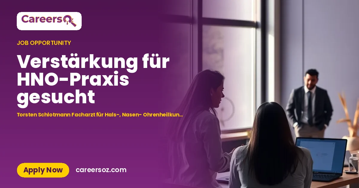 Verstärkung für HNO-Praxis gesucht – Torsten Schlotmann Facharzt für Hals-, Nasen- Ohrenheilkunde