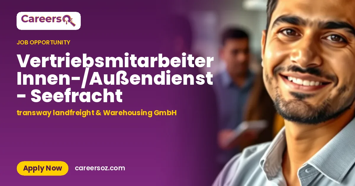 Vertriebsmitarbeiter Innen-/Außendienst - Seefracht – transway landfreight & Warehousing GmbH