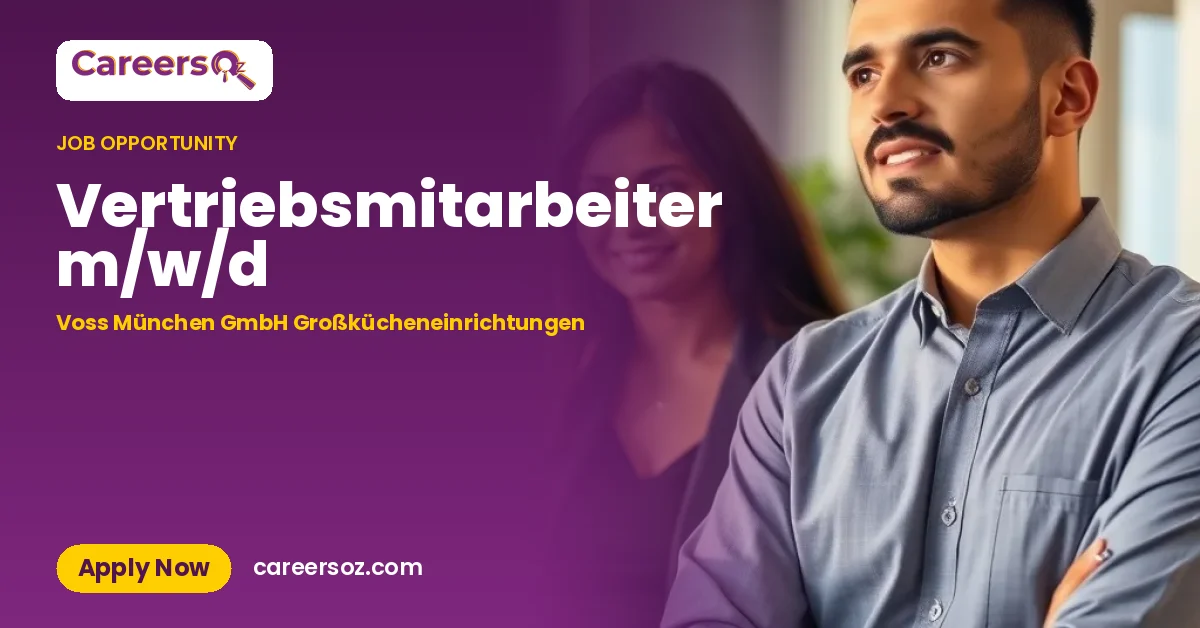 Vertriebsmitarbeiter m/w/d – Voss München GmbH Großkücheneinrichtungen