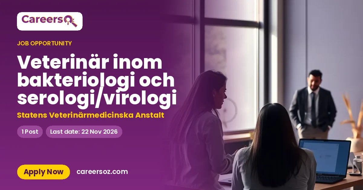 Veterinär inom bakteriologi och serologi/virologi – Statens Veterinärmedicinska Anstalt