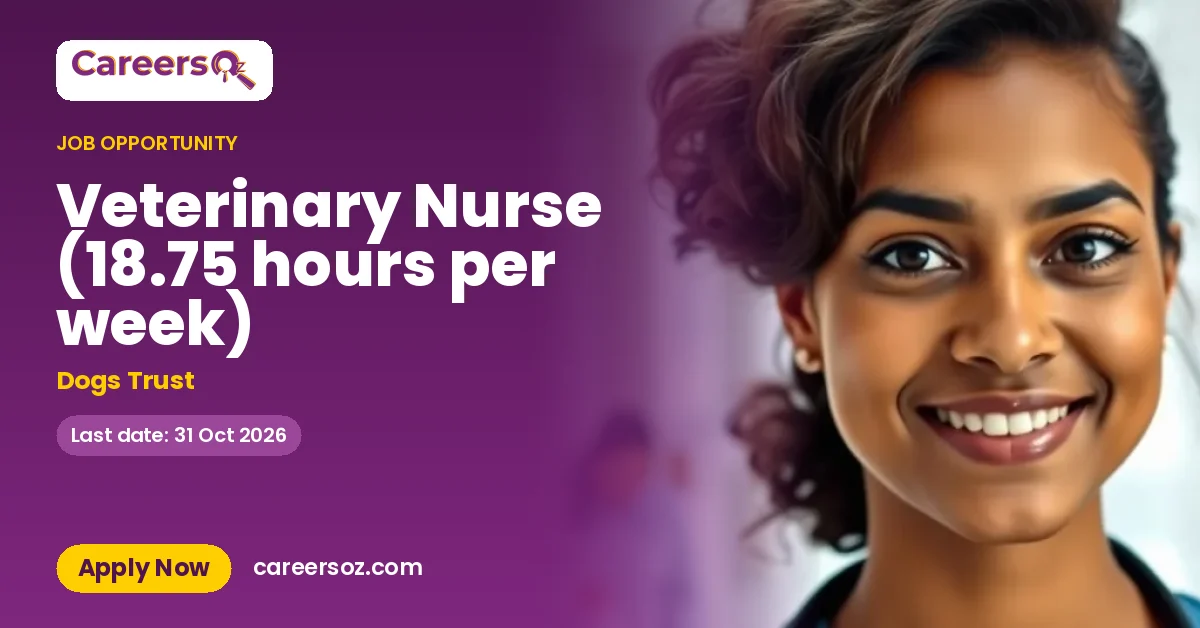 Veterinary Nurse (18.75 hours per week) – Dogs Trust