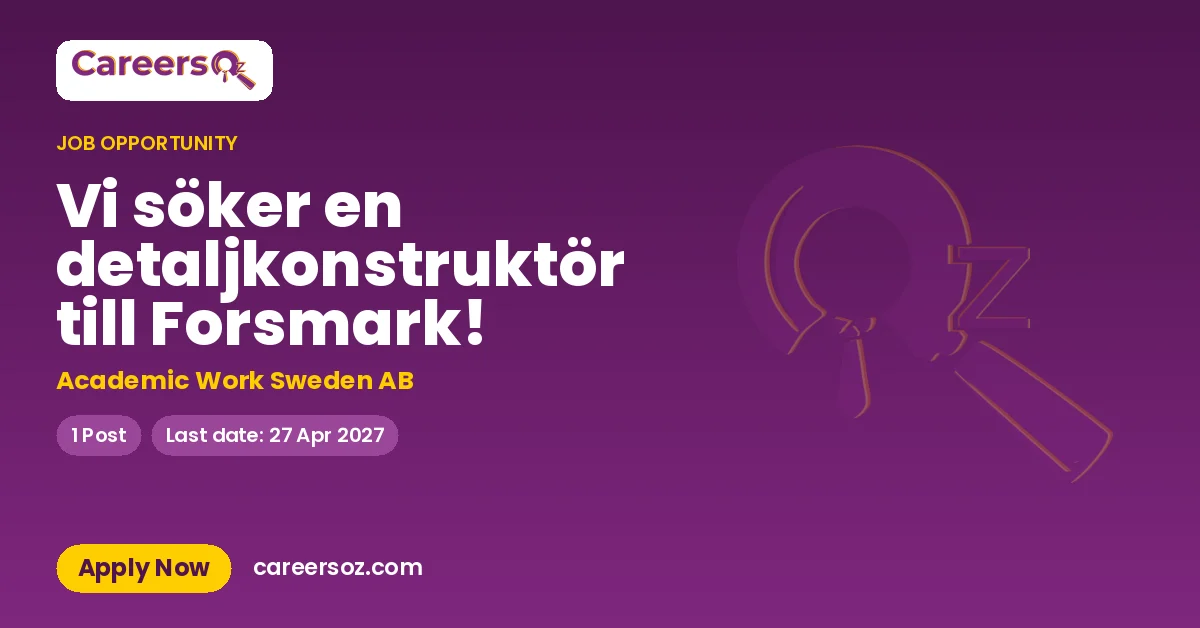 Vi söker en detaljkonstruktör till Forsmark! – Academic Work Sweden AB
