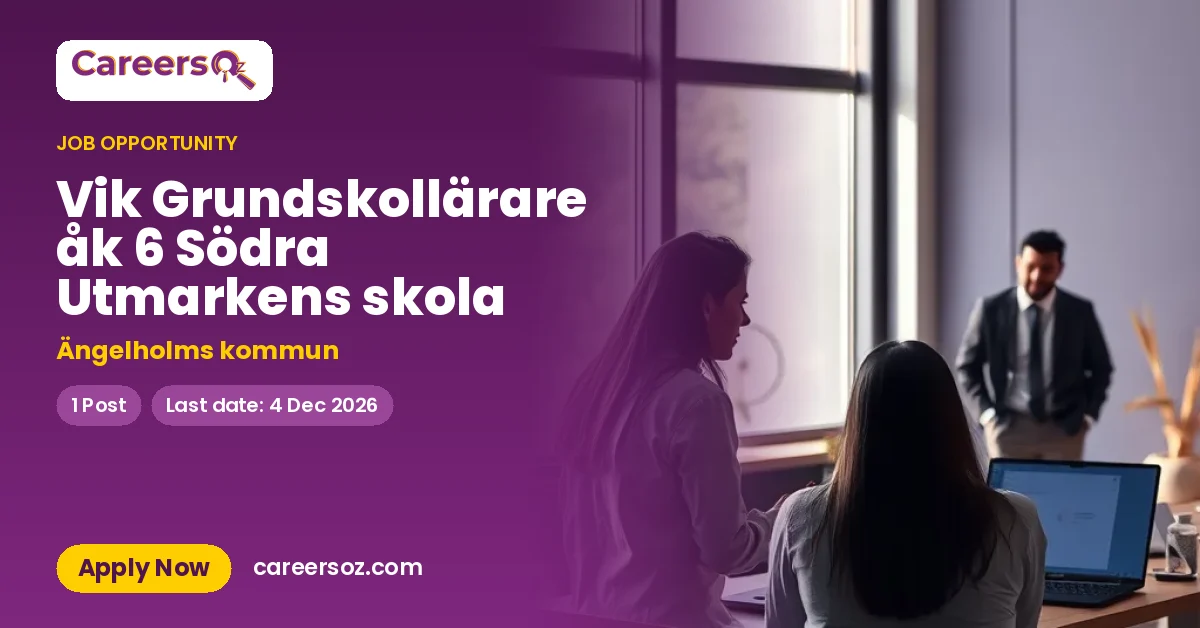 Vik Grundskollärare åk 6 Södra Utmarkens skola – Ängelholms kommun