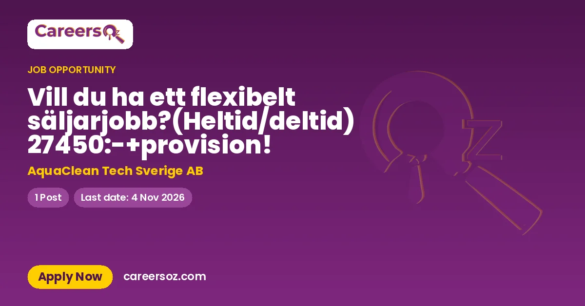 Vill du ha ett flexibelt säljarjobb?(Heltid/deltid) 27450:-+provision! – AquaClean Tech Sverige AB