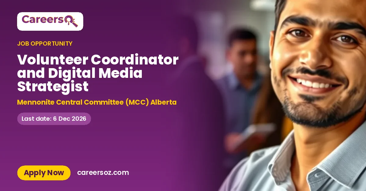 Volunteer Coordinator and Digital Media Strategist – Mennonite Central Committee (MCC) Alberta