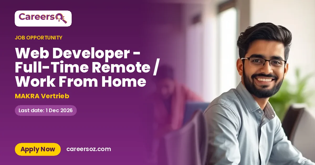 Web Developer - Full-Time Remote / Work From Home – MAKRA Vertrieb