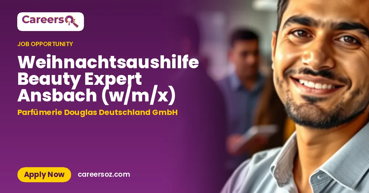 Weihnachtsaushilfe Beauty Expert Ansbach (w/m/x) – Parfümerie Douglas Deutschland GmbH