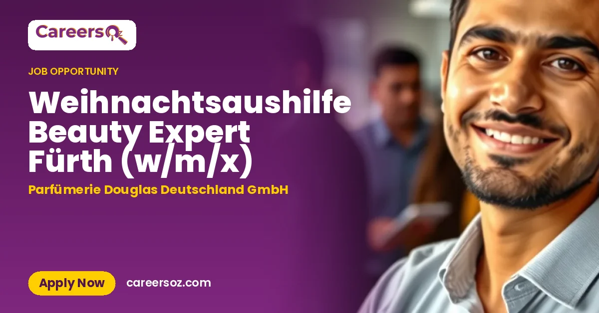 Weihnachtsaushilfe Beauty Expert Fürth (w/m/x) – Parfümerie Douglas Deutschland GmbH