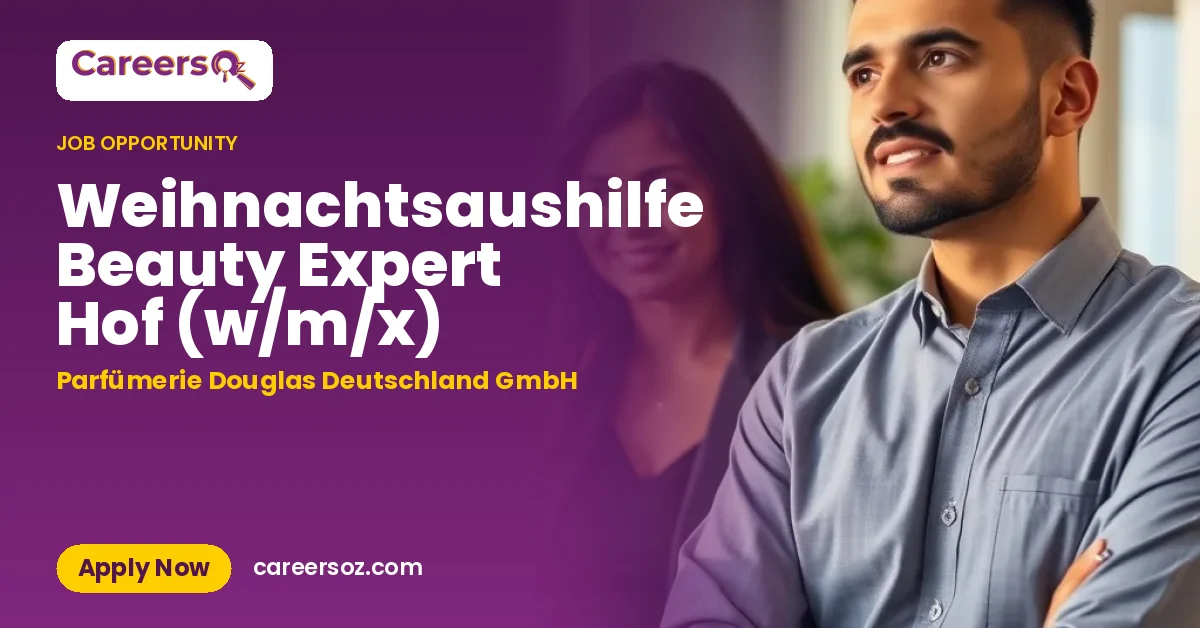 Weihnachtsaushilfe Beauty Expert Hof (w/m/x) – Parfümerie Douglas Deutschland GmbH
