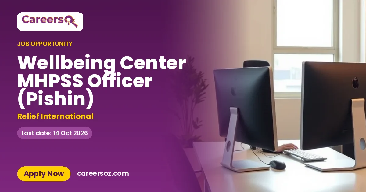 Wellbeing Center MHPSS Officer (Pishin) – Relief International