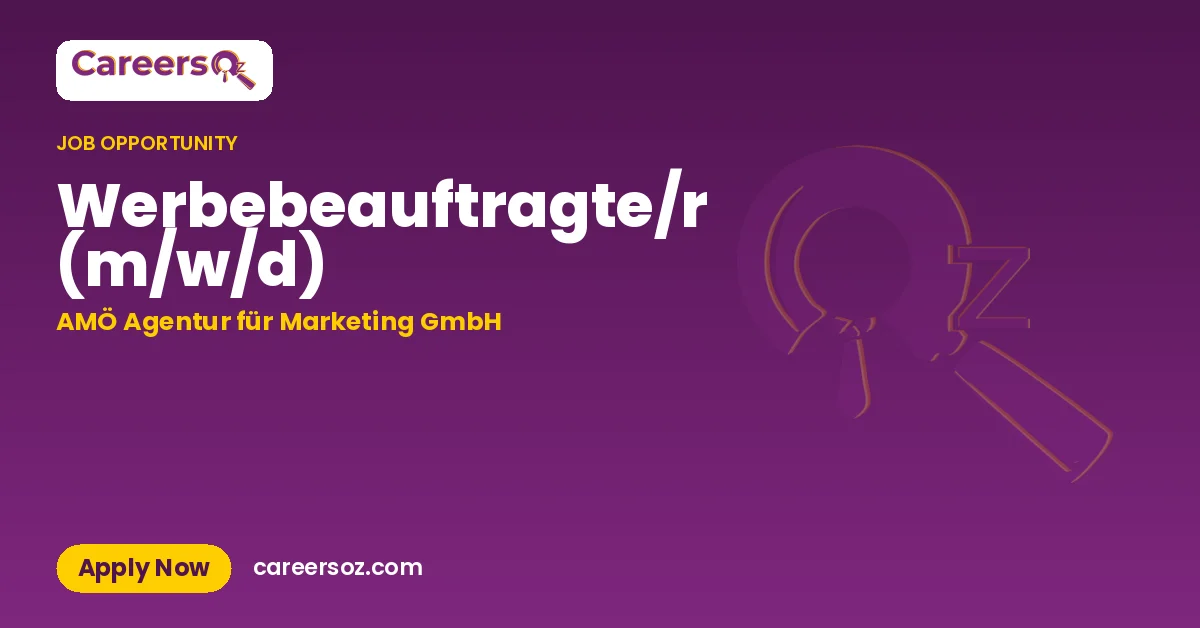 Werbebeauftragte/r (m/w/d) – AMÖ Agentur für Marketing GmbH