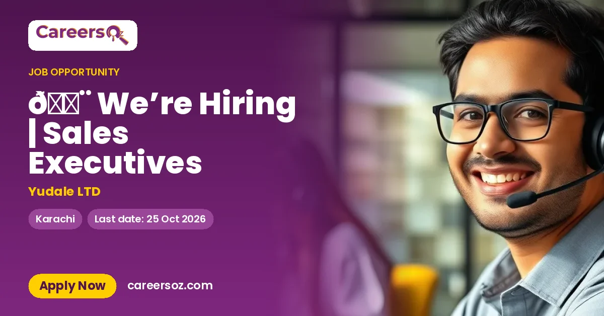 🚨 We’re Hiring | Sales Executives – Yudale LTD