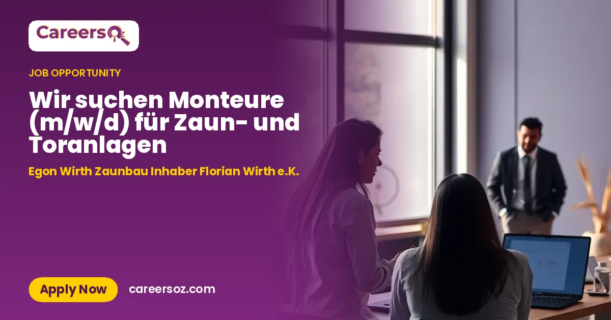 Wir suchen Monteure (m/w/d) für Zaun- und Toranlagen – Egon Wirth Zaunbau Inhaber Florian Wirth e.K.