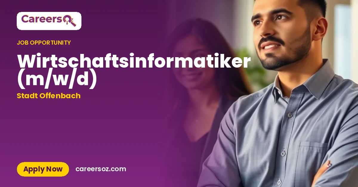 Wirtschaftsinformatiker (m/w/d) – Stadt Offenbach