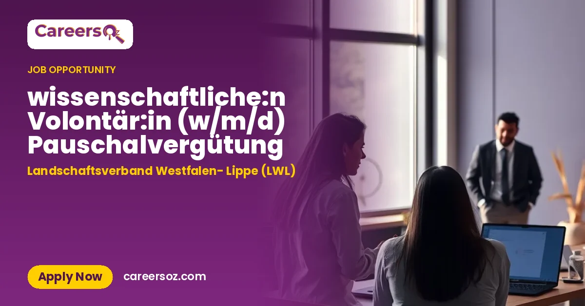 wissenschaftliche:n Volontär:in (w/m/d) Pauschalvergütung – Landschaftsverband Westfalen- Lippe (LWL)