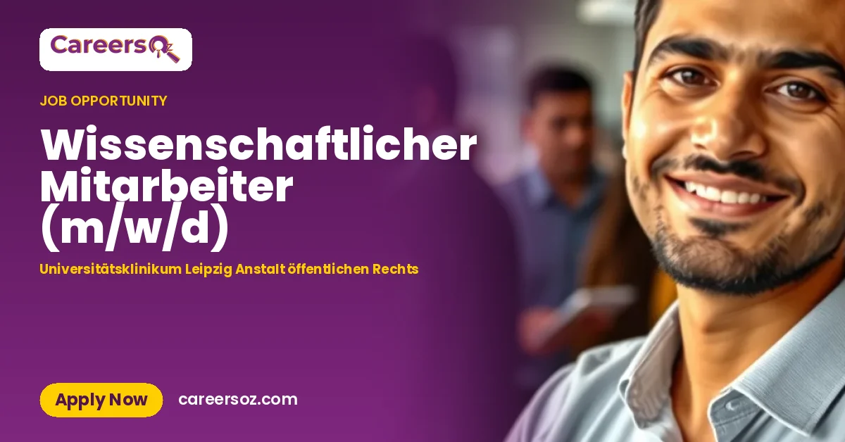 Wissenschaftlicher Mitarbeiter (m/w/d) – Universitätsklinikum Leipzig Anstalt öffentlichen Rechts