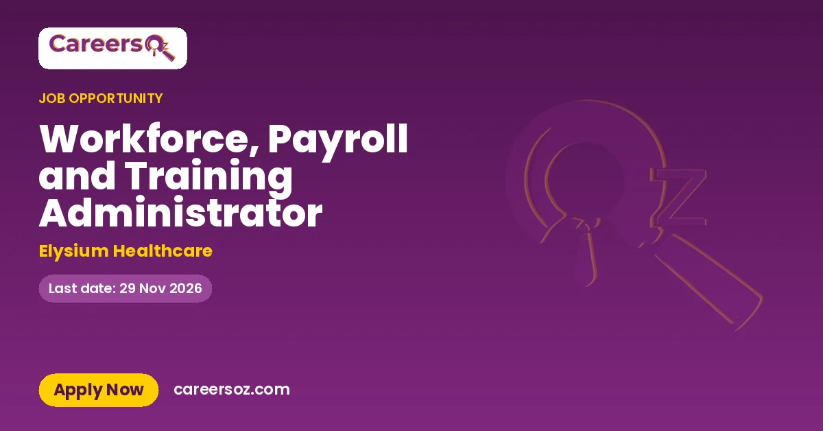 Workforce, Payroll and Training Administrator – Elysium Healthcare