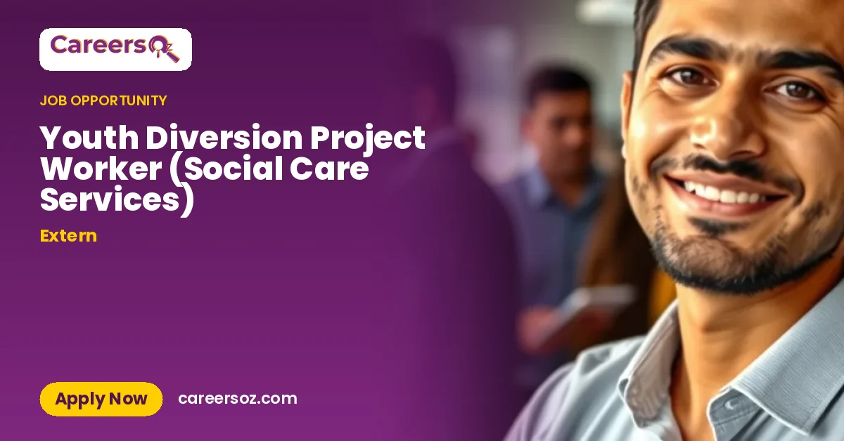 Youth Diversion Project Worker (Social Care Services) – Extern