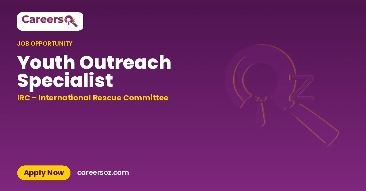 Youth Outreach Specialist – IRC - International Rescue Committee