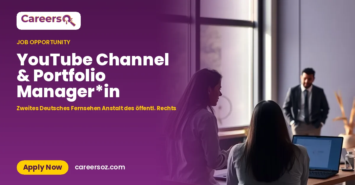 YouTube Channel & Portfolio Manager*in – Zweites Deutsches Fernsehen Anstalt des öffentl. Rechts
