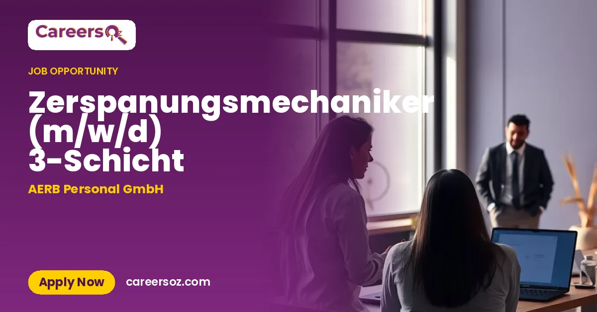 Zerspanungsmechaniker (m/w/d) 3-Schicht – AERB Personal GmbH
