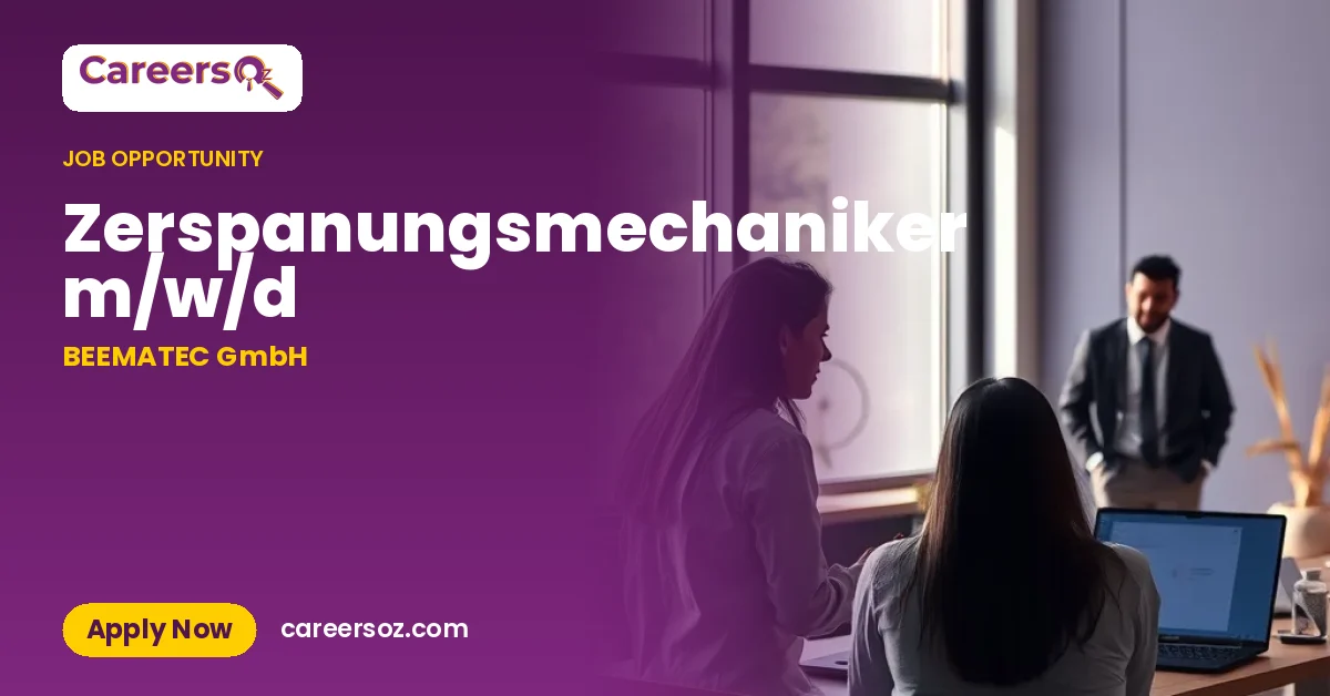 Zerspanungsmechaniker m/w/d – BEEMATEC GmbH
