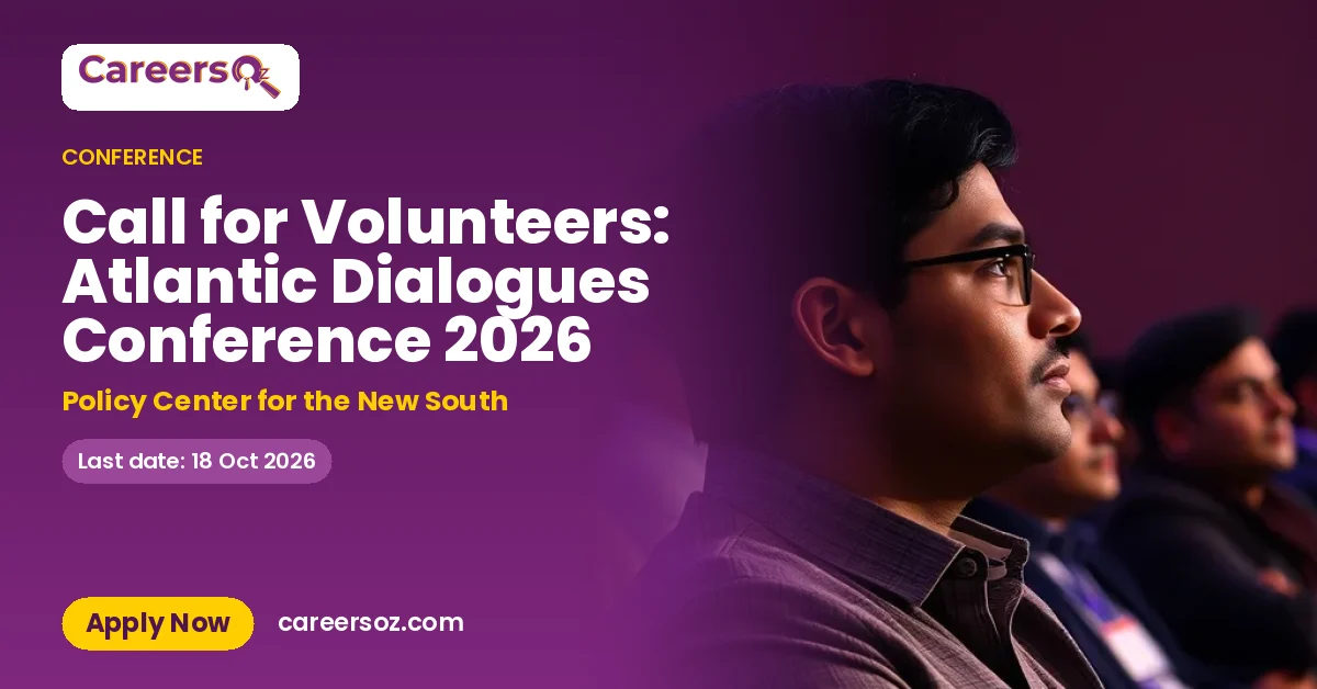 Call for Volunteers: Atlantic Dialogues Conference 2026 – Policy Center for the New South