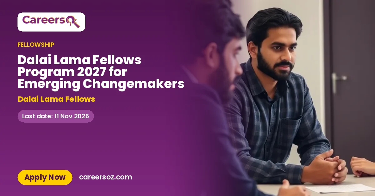 Dalai Lama Fellows Program 2027 for Emerging Changemakers – Dalai Lama Fellows