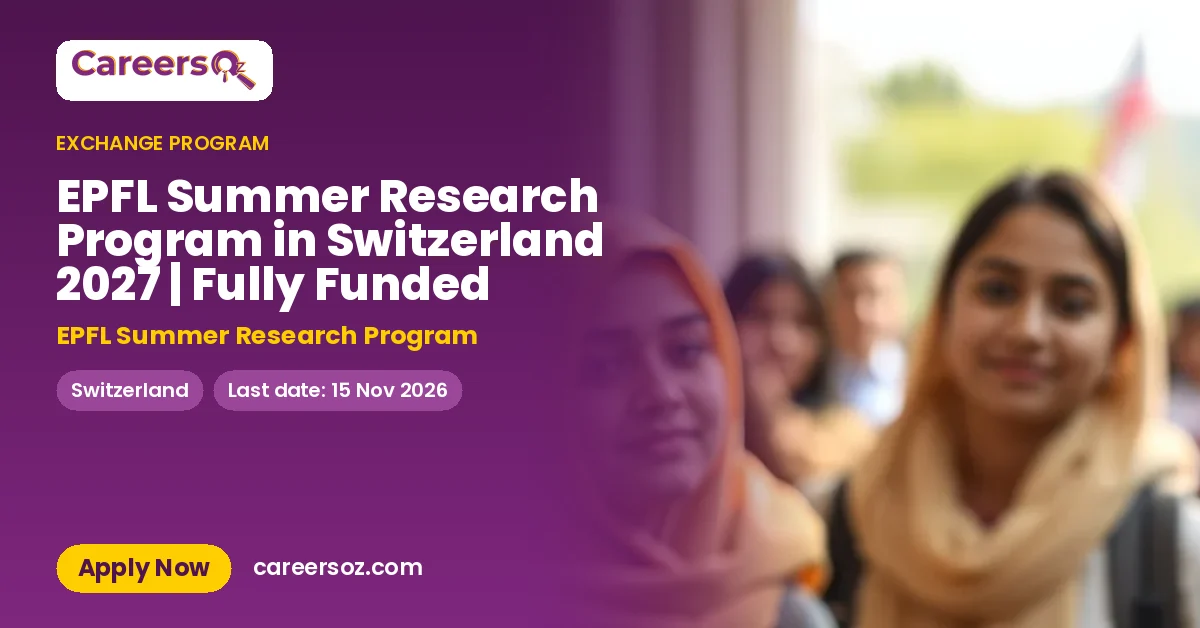 EPFL Summer Research Program in Switzerland 2027 | Fully Funded – EPFL Summer Research Program