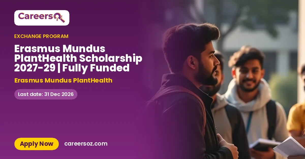 Erasmus Mundus PlantHealth Scholarship 2027-29 | Fully Funded – Erasmus Mundus PlantHealth