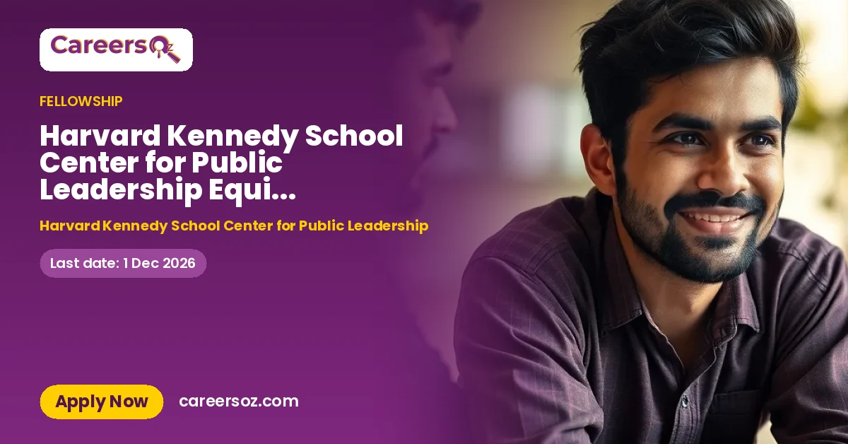 Harvard Kennedy School Center for Public Leadership Equity Fellowship 2027-2028 – Harvard Kennedy School Center for Public Leadership