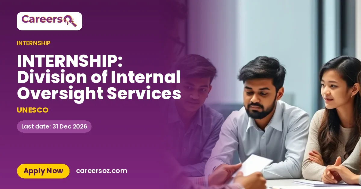 INTERNSHIP: Division of Internal Oversight Services – UNESCO