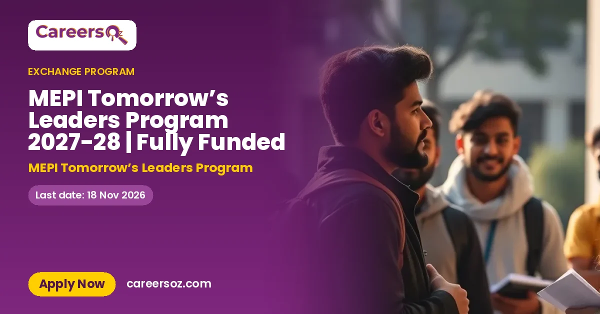 MEPI Tomorrow’s Leaders Program 2027-28 | Fully Funded – MEPI Tomorrow’s Leaders Program