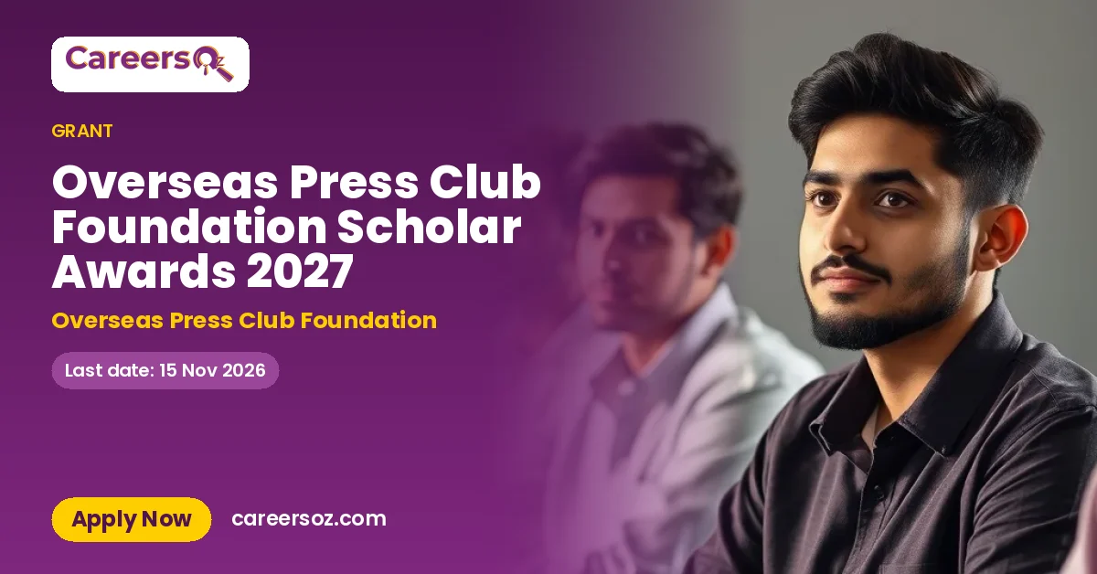 Overseas Press Club Foundation Scholar Awards 2027 – Overseas Press Club Foundation