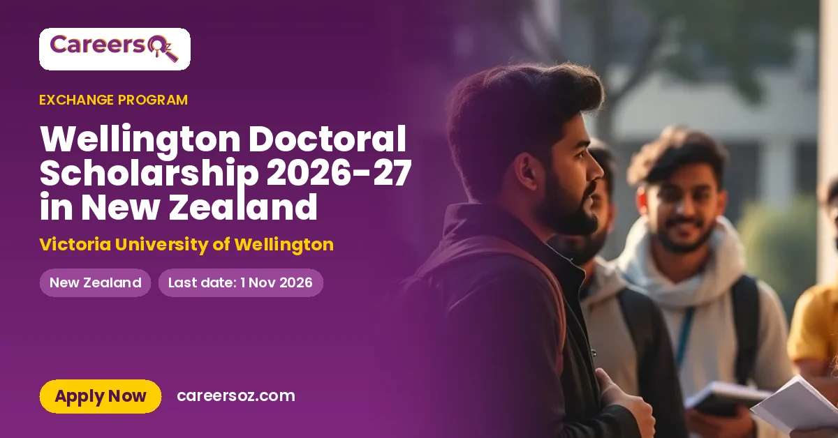 Wellington Doctoral Scholarship 2026-27 in New Zealand – Victoria University of Wellington