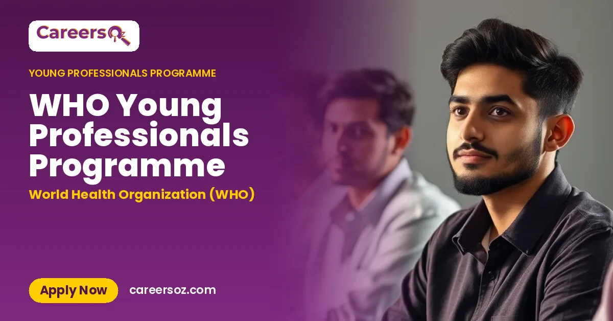WHO Young Professionals Programme – World Health Organization (WHO)