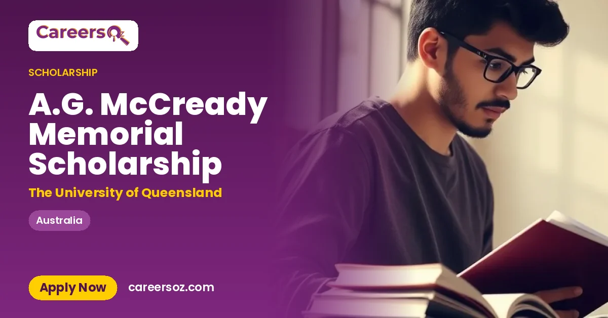 A.G. McCready Memorial Scholarship – The University of Queensland