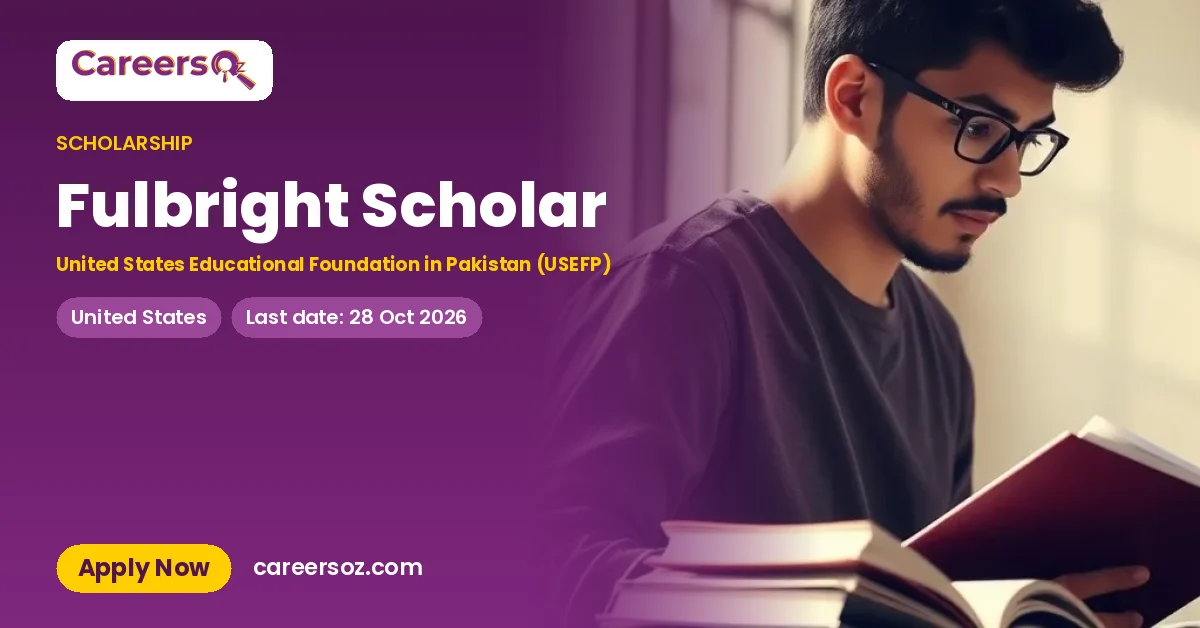 Fulbright Scholar – United States Educational Foundation in Pakistan (USEFP)
