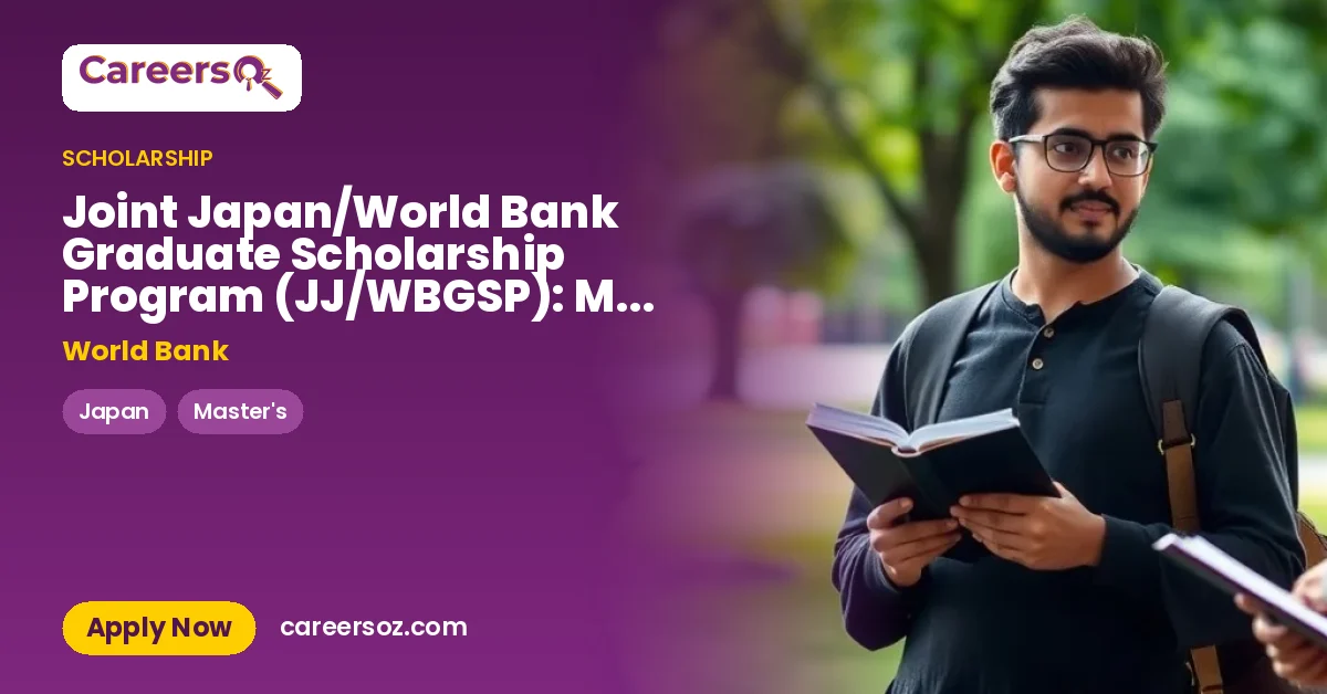 Joint Japan/World Bank Graduate Scholarship Program (JJ/WBGSP): MSc in Refugee and Forced Migration Studies — University of Oxford – World Bank